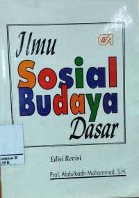 Image of Ilmu Sosial Budaya Dasar ( Edisi Revisi)